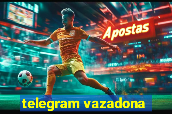 telegram vazadona